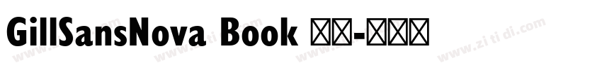 GillSansNova Book 常规字体转换 GillSansNova Book 常规字体转换
